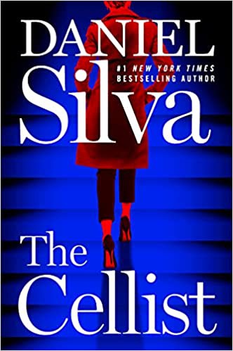 The Cellist: A Novel: 21 [Hardcover] Silva, Daniel