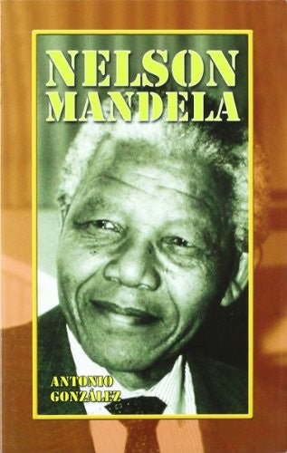 Nelson Mandela [Paperback] Gonzalez, Antonio
