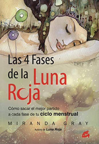 Las 4 fases de la luna roja [Paperback] Gray, Miranda