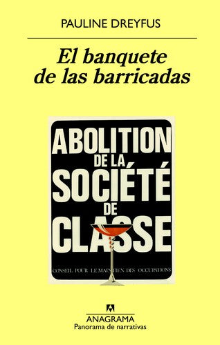El banquete de las barricadas: 978 [Paperback] Dreyfus, Pauline