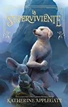 La superviviente [Paperback] Applegate, Katherine