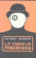 La naranja mecánica (nuevo) [Mass Market Paperback] Anthony Burgess