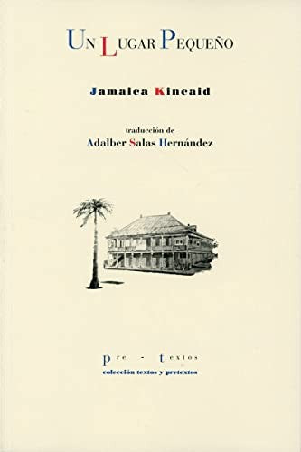 Un lugar pequeño [Paperback] Kincaid, Jamaica