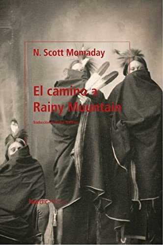El camino a Rainy Mountain [Paperback] Momaday, N. Scott