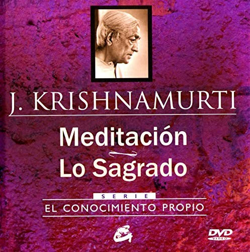 Meditación: Lo sagrado. Incluye DVD [Hardcover] Krishnamurti, Jiddu