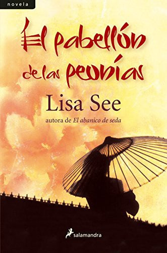 El pabellón de las peonías See, Lisa