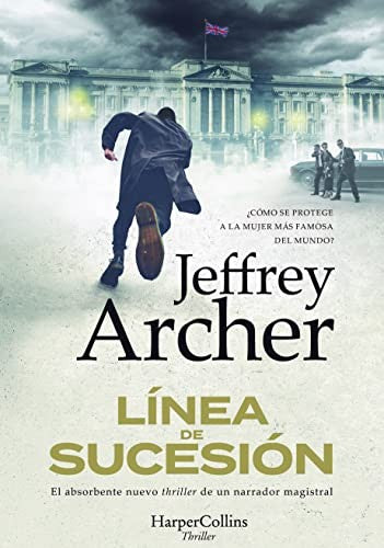 Línea de sucesión (Next in Line - Spanish Edition) [Paperback] Archer, Jeffrey