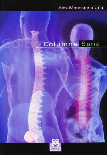 Columna sana [Paperback] Monasterio Uría, Alex