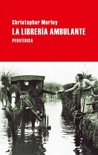 La librería ambulante [Hardcover] Morley, Christopher