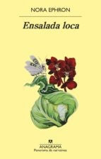 Ensalada loca [Paperback] Ephron, Nora