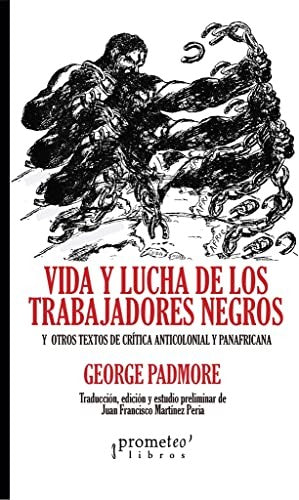 Vida Y Lucha De Los Trabajadores Negros [Office Product]