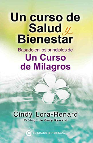 Un curso de salud y bienestar [Paperback] Lora-Renard, Cindy