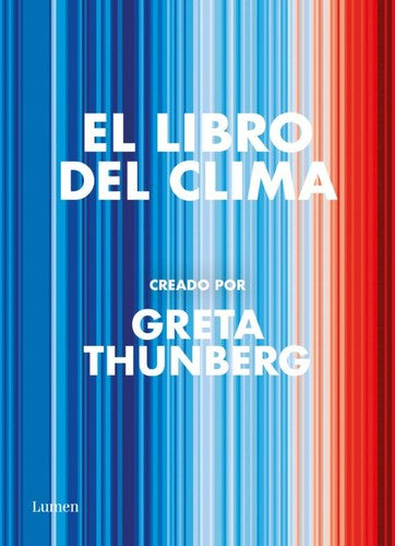 El libro del clima [Paperback] Thunberg, Greta and Varios autores