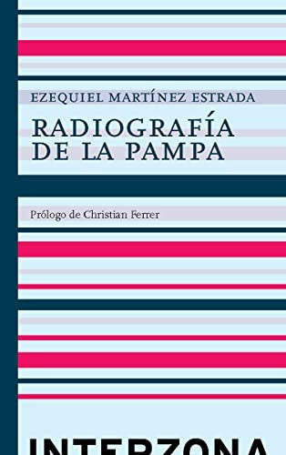 Radiografía de la pampa / pd.