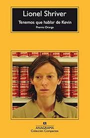 Tenemos que hablar de Kevin [Mass Market Paperback] Shriver, Lionel