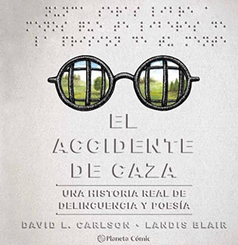 EL ACCIDENTE DE CAZA [Hardcover] DAVID L. CARLSON and LANDIS BLAIR
