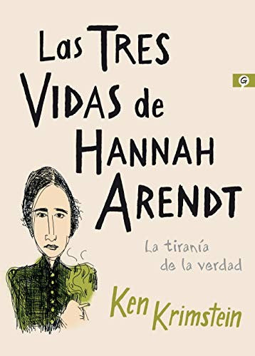 Las tres vidas de Hannah Arendt [Paperback] Krimstein, Ken
