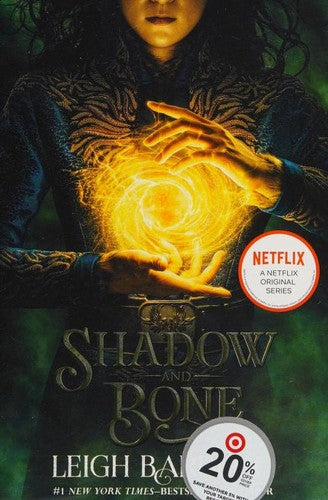 Shadow and Bone: 1 [Paperback] Bardugo, Leigh