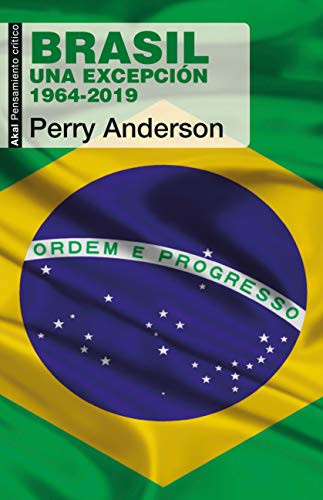 Brasil. Una excepción 1964 - 2019