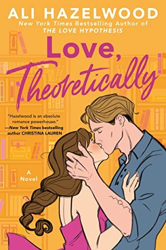 Love, Theoretically [Paperback] Hazelwood, Ali