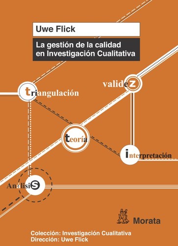 Gestión de la calidad en investigación cualitativa [Paperback] Flick,Uwe