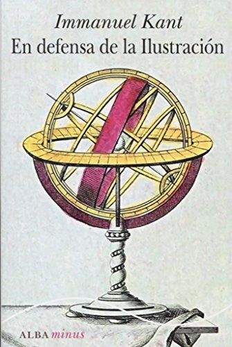 En defensa de la ilustración [Paperback] Kant, Immanuel