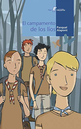 El Campamento de los Líos [Paperback] Alapont, Pasqual