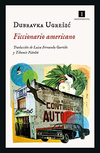Ficcionario americano [Paperback] Ugresic, Dubravka