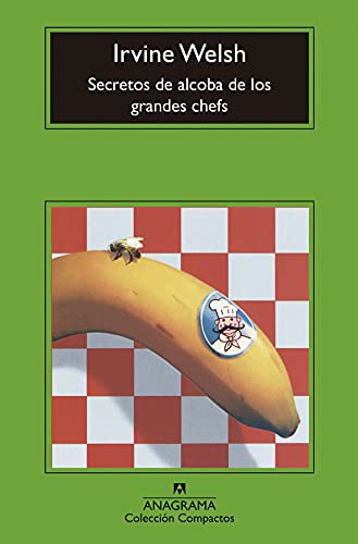 Secretos de Alcoba de los Grandes Chefs [Mass Market Paperback] Welsh, Irvine