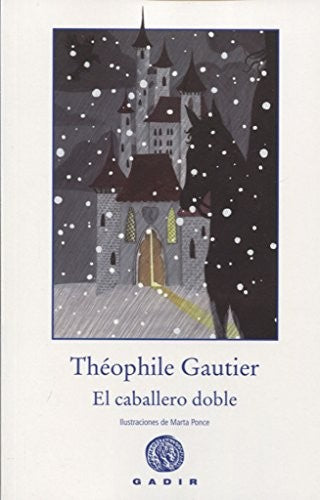 El caballero doble Gautier, Théophile