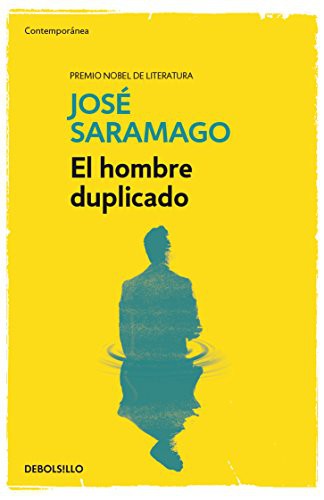 El hombre duplicado [Paperback] José Saramago