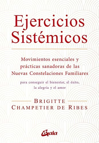 Ejercicios sistémicos [Paperback] Champetier De Ribes, Brigitte