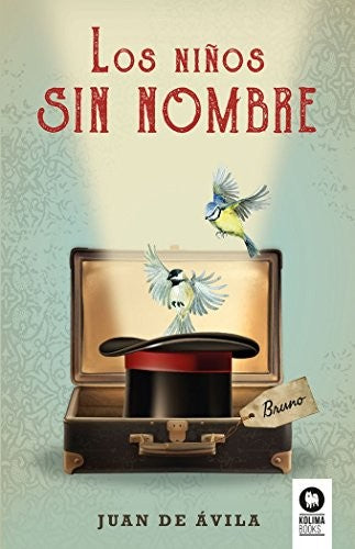 Los niños sin nombre [Paperback] de Ávila, Juan