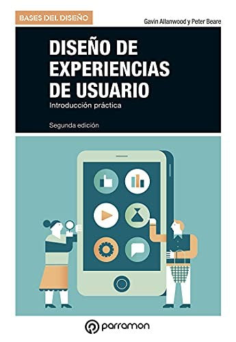 Diseño de experiencias de usuario, 2ª edición Allanwood, Gavin