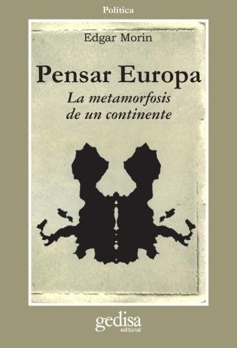 Pensar Europa: La metamorfosis de un continente [Paperback] Morin, Edgar