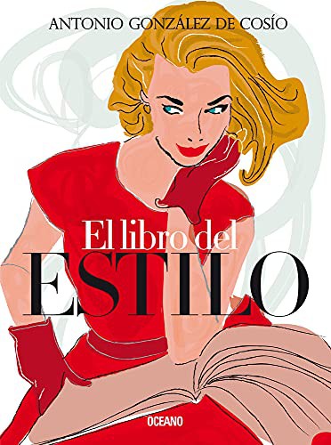 El libro del estilo [Paperback] González de Cosío, Antonio