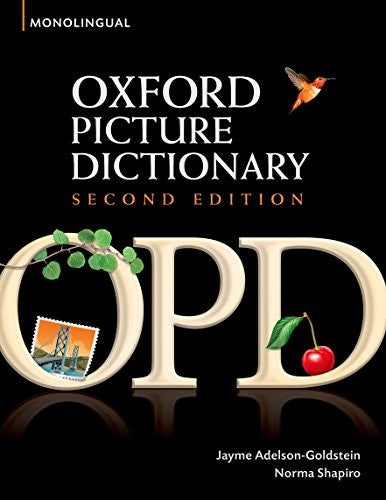 OXFORD PICTURE DICTIONARY MONOLINGUAL [Paperback] Jayme Adelson Goldstein