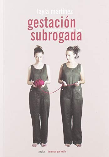 La gestación subrogada [Paperback] Layla Martínez