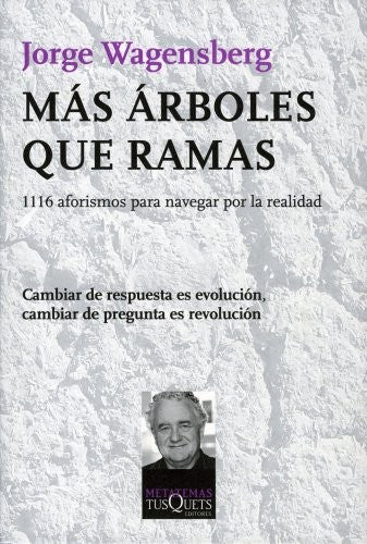 Más árboles que ramas [Paperback] Wagensberg, Jorge