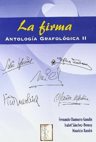 Firma, La. Antologia Grafologica Ii [Paperback]