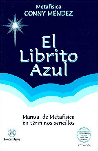 El librito azul: Manual de metafísica en términos sencillos [Paperback] Méndez Conny