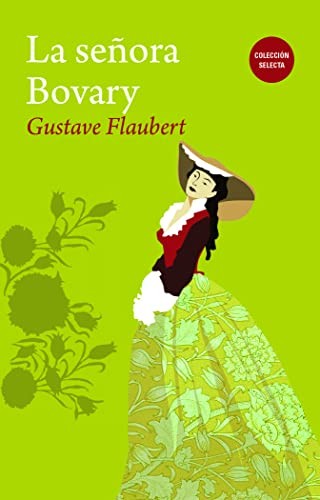 Señora bovary, la [Paperback] FLAUBERT, GUSTAVE