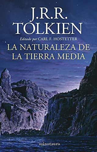 Naturaleza de la tierra media la [Hardcover] MINOTAURO