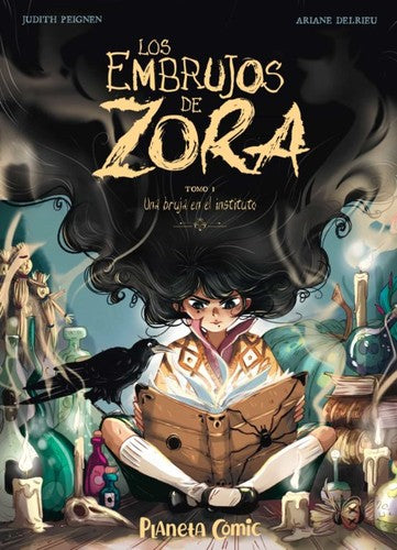 LOS EMBRUJOS DE ZORA Nº 01 [Hardcover] JUDITH PEIGNEN and ARIANE DELRIEU