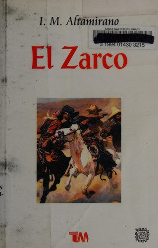 Zarco, El [Paperback] Altamirano, Ignacio