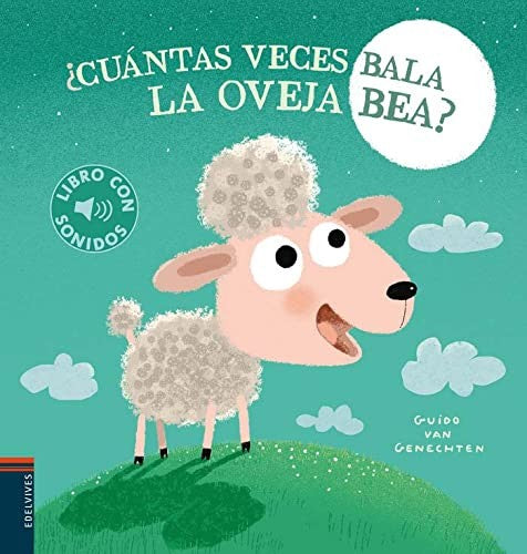 ¿CUÁNTAS VECES BALA LA OVEJA BEA? Genechten, Guido va