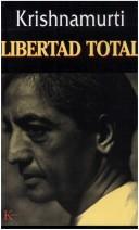 Libertad Total (Portada Puede Variar) [Paperback] J. Krishnamurti