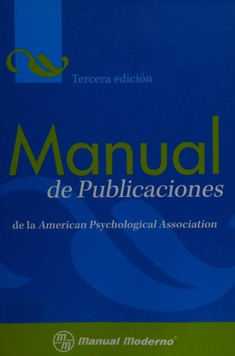 Manual de publicaciones de la APA (3ra edición) [Paperback] APA