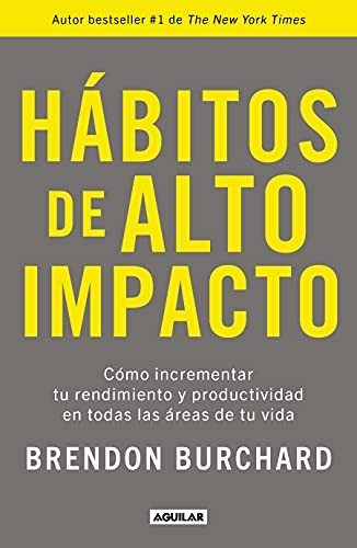 Hábitos de Alto Impacto [Paperback] Burchard, Brendon