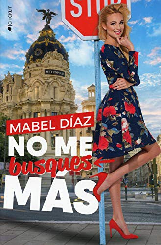 No me busques más [Paperback] Díaz, Mabel